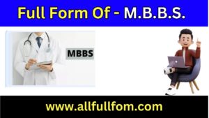 Full Form Of MBBS